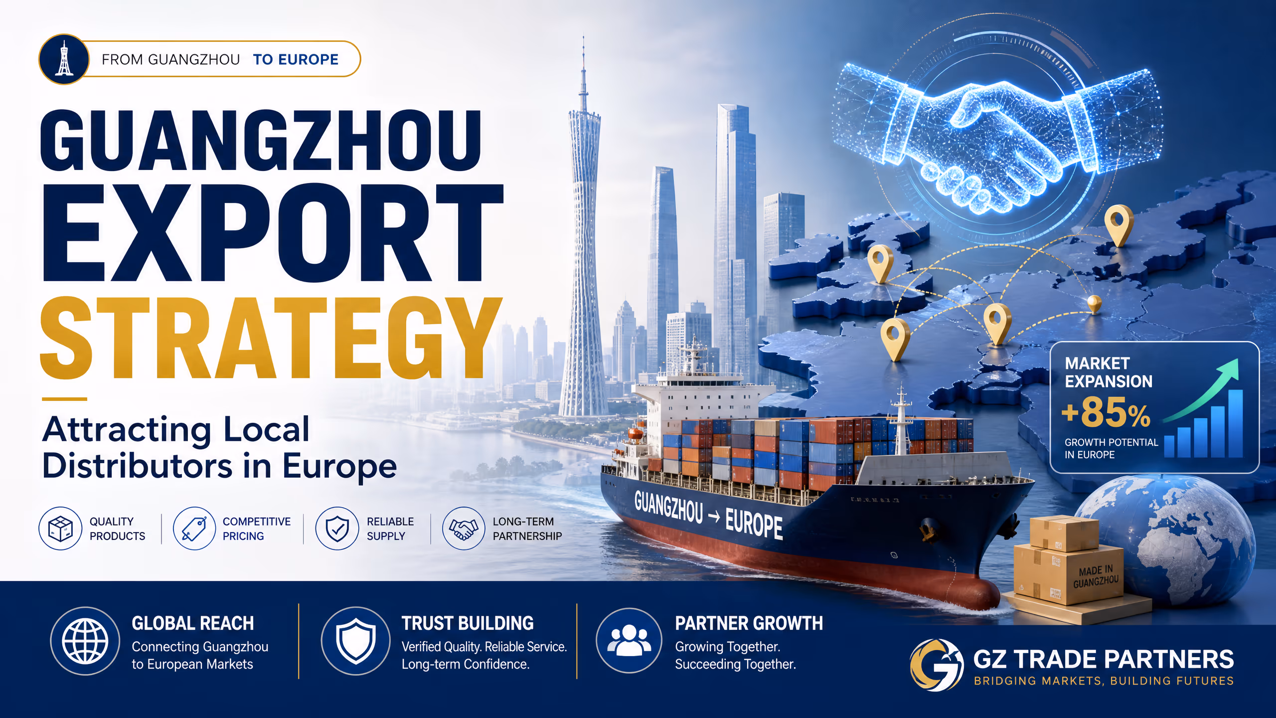How Guangzhou Exporters Can Attract Local Distributors in Europe cover illustration